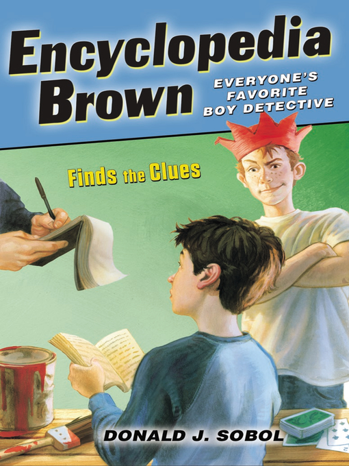 Title details for Encyclopedia Brown Finds the Clues by Donald J. Sobol - Available